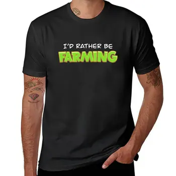 Yeni I'd rather be farming kısa kollu t-shirt vintage giyim erkek t shirt
