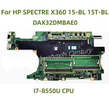 HP SPECTRE için uygun X360 15-BL 15T-BL laptop anakart DAX32DMBAE0 ile I7-8550U CPU GPU: 2GB %100 % Test Tam Çalışma