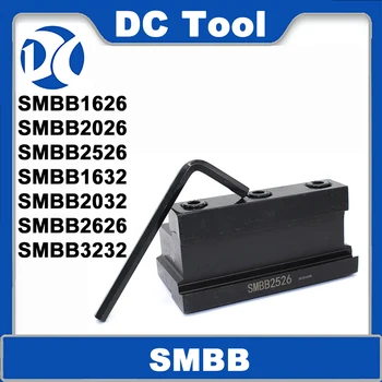 SMBB1626 SMBB2026 SMBB2526 SMBB1632 SMBB2032 SMBB2532 SMBB3232 Takım Tutucu SMBB Kanal Açma Kesme Kesici Tutucu Mekanik Torna