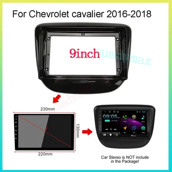 9 inç Araba Radyo Çerçeve Fasya Chevrolet Cavalier 2016-2018 için Trim Paneli ön panel tutucu Kiti 2 Din Kurulum Stereo